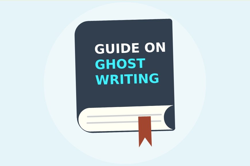 A complete guide on Ghostwriting Services [Original]