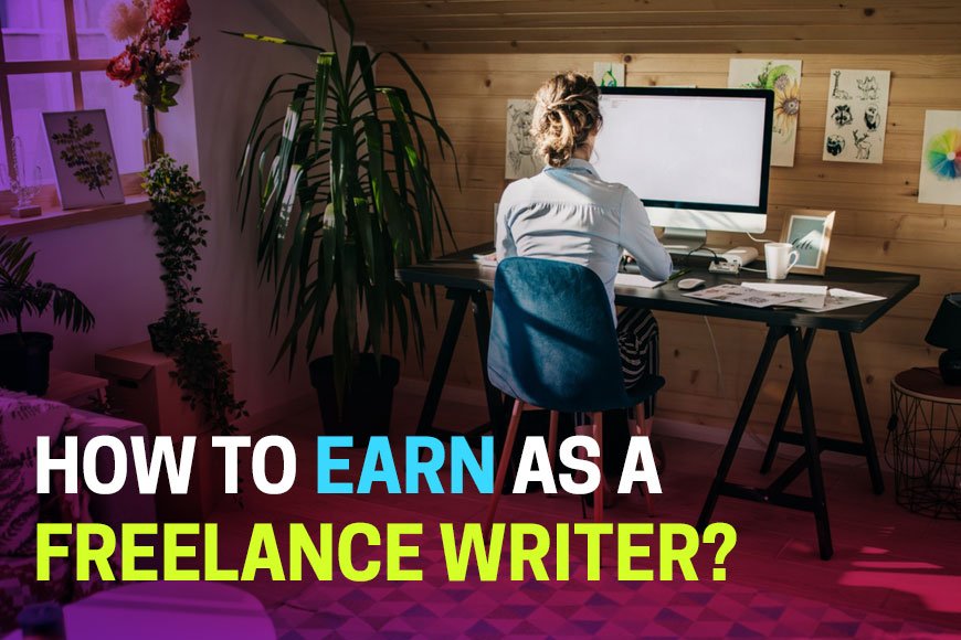 Step by Step Guide on How to Earn as a Freelance Writer in India