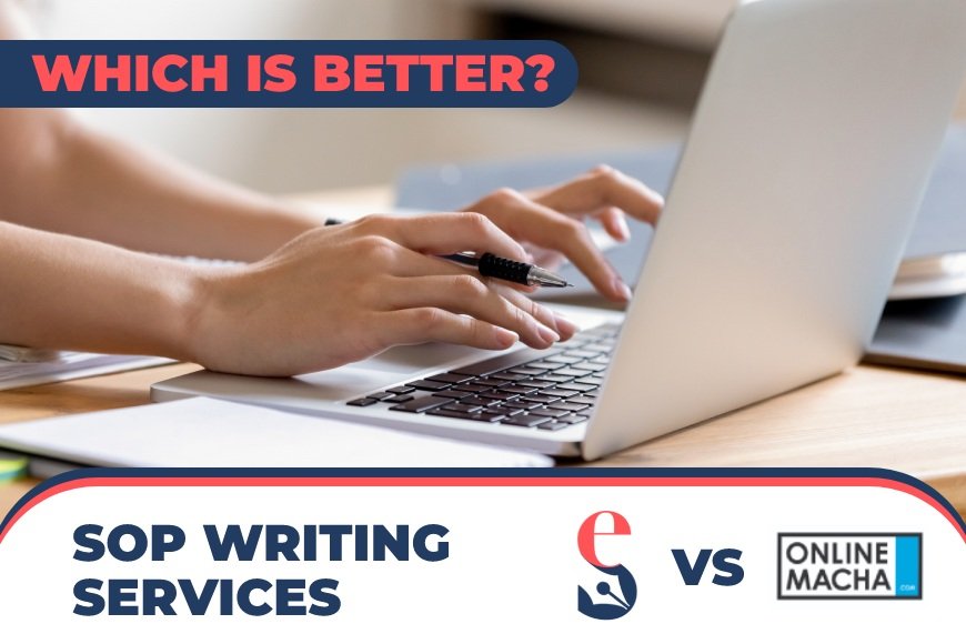 Which SOP Writing Service Is Better: Online Macha Vs. Estorytellers