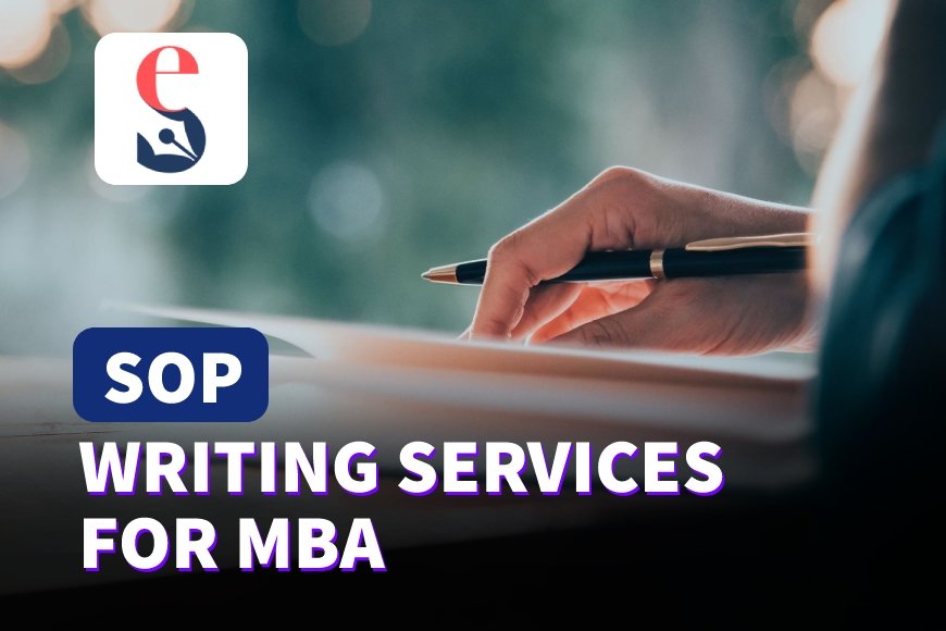 How to Write an Exceptional Quality SOP for MBA?