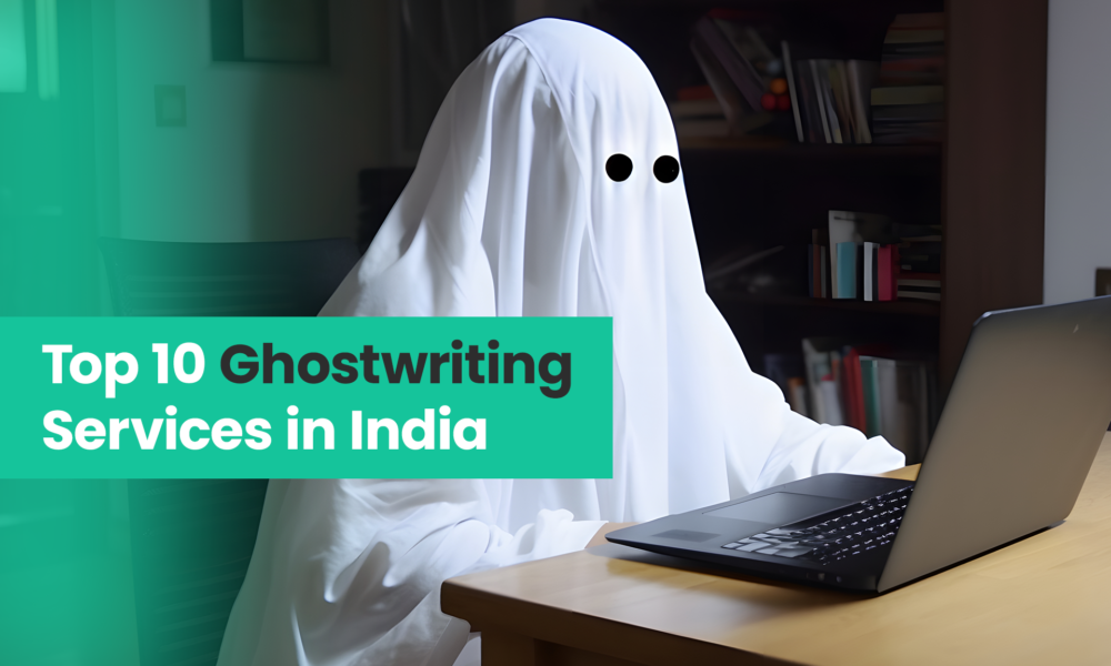 Top 10 Ghostwriting Services in India