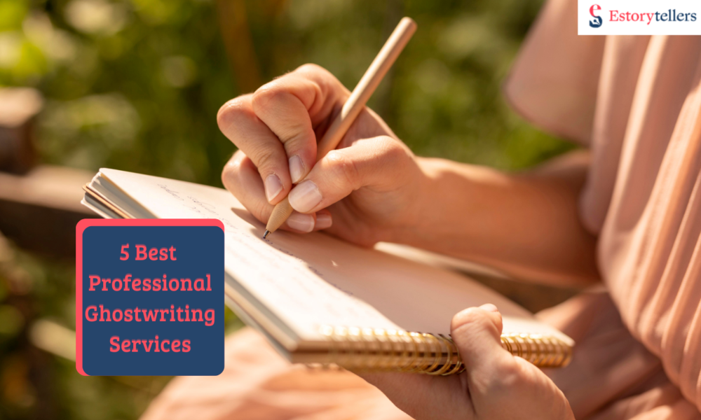 5 Best Professional Ghostwriting Services Globally 2024