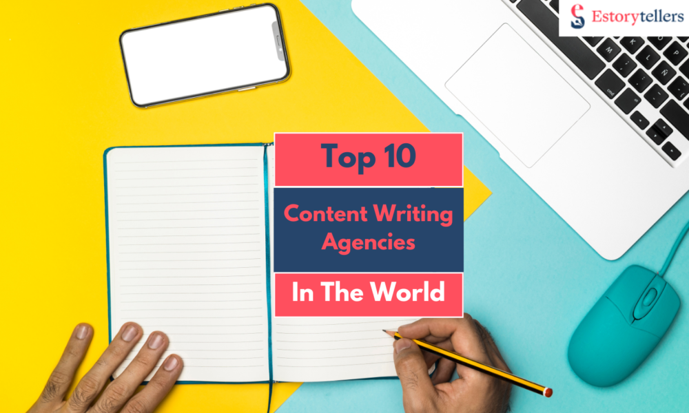 Top 10 Content Writing Agencies in the World 2024 [Updated]