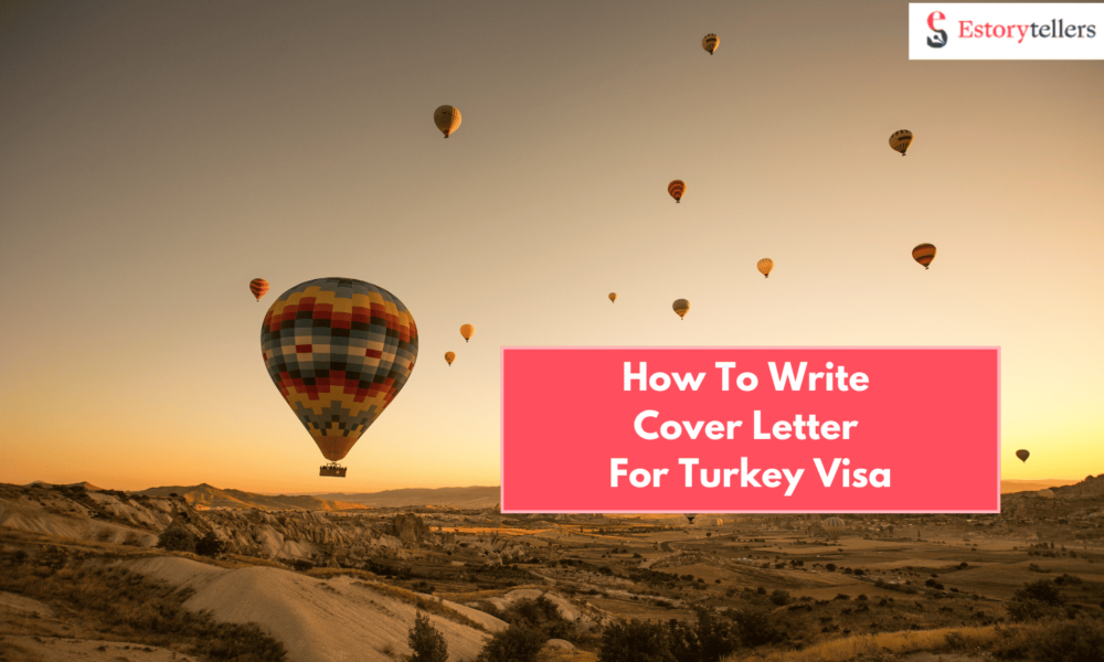 How To Write Winning Cover Letter For Turkey Visa