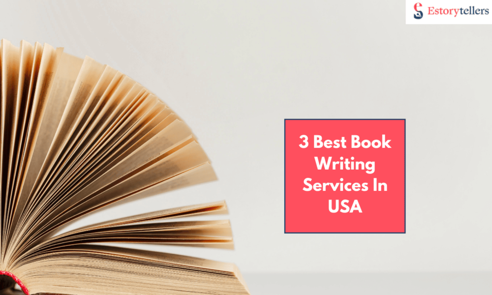 3 Dependable Book Writing Services In USA