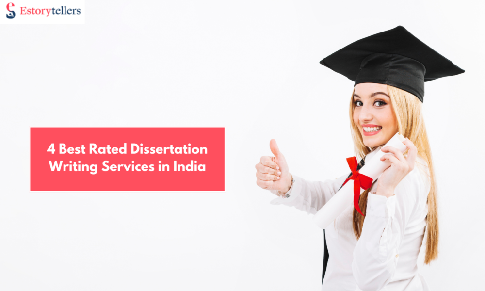4 Best Rated Dissertation Writing Services in India