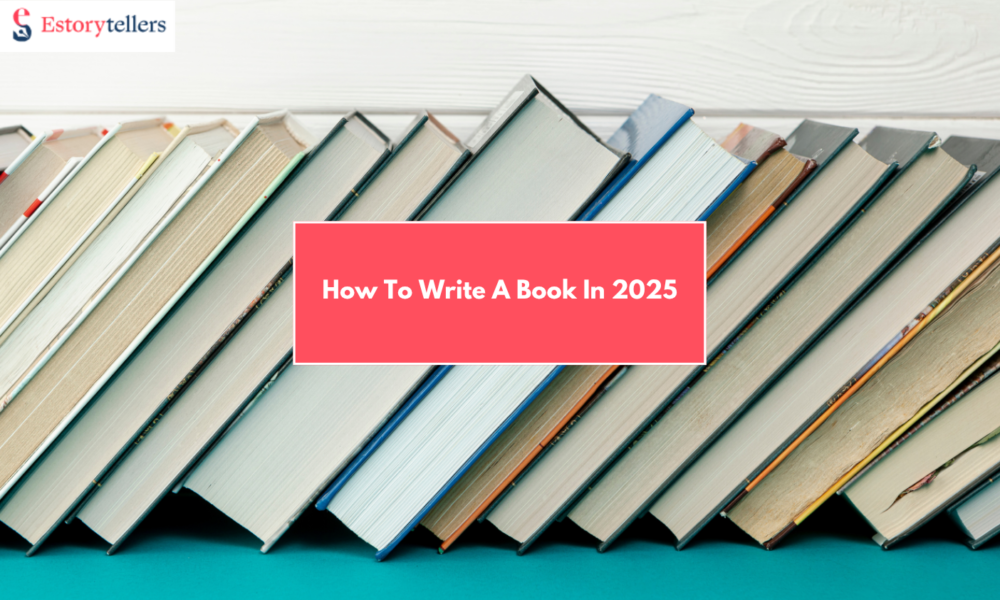 How To Write A Book In 2025