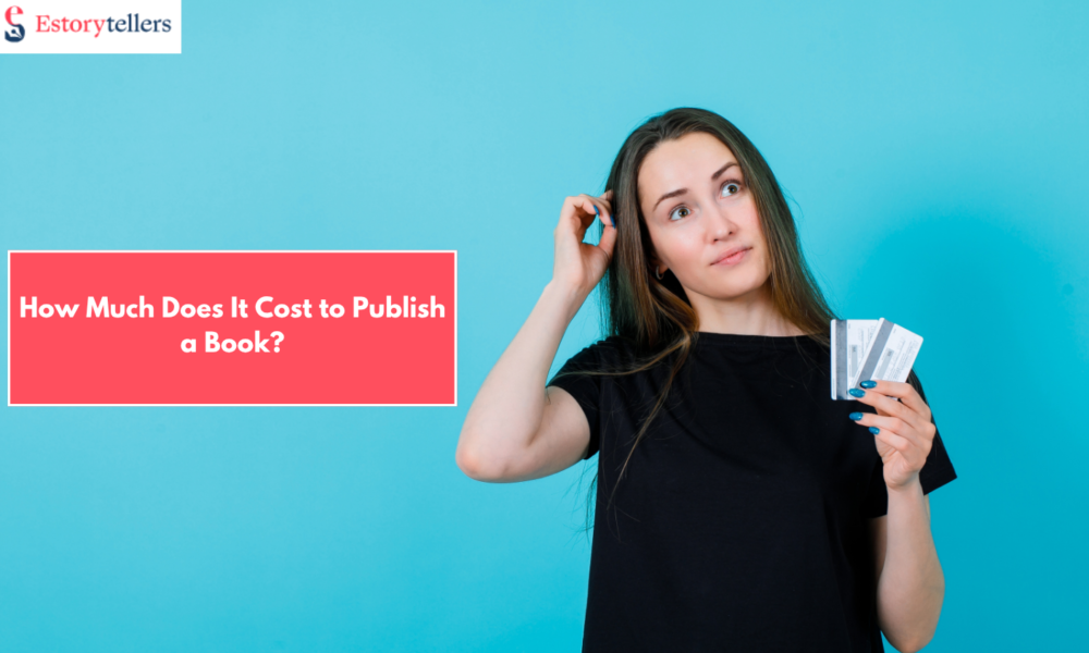 How Much Does It Cost to Publish a Book?