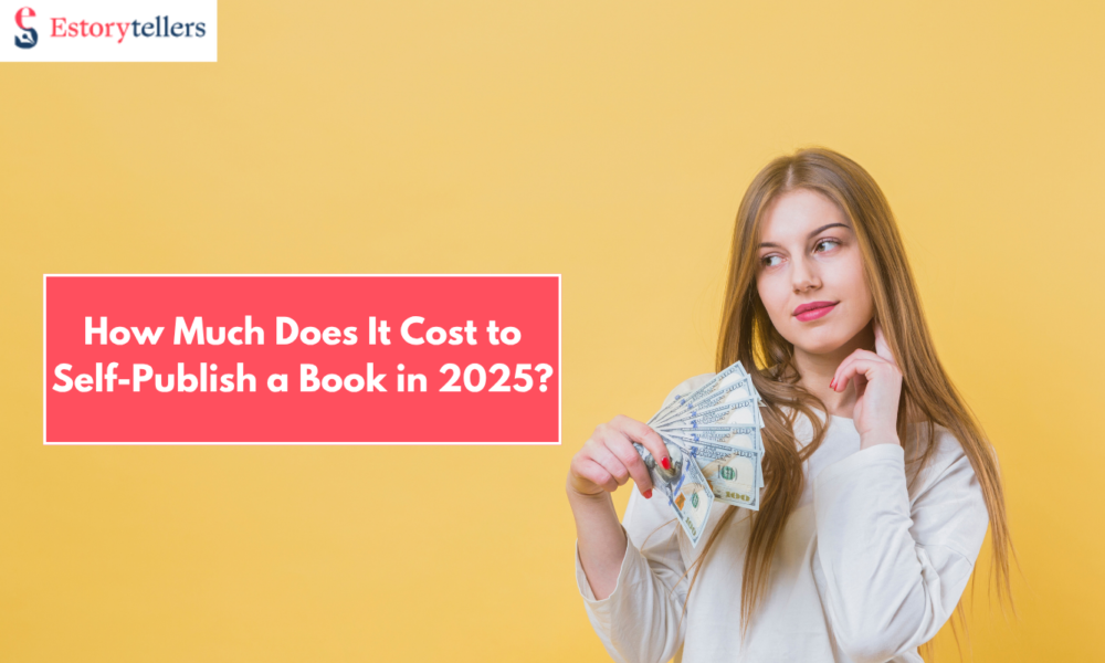 How Much Does It Cost to Self-Publish a Book in 2025?