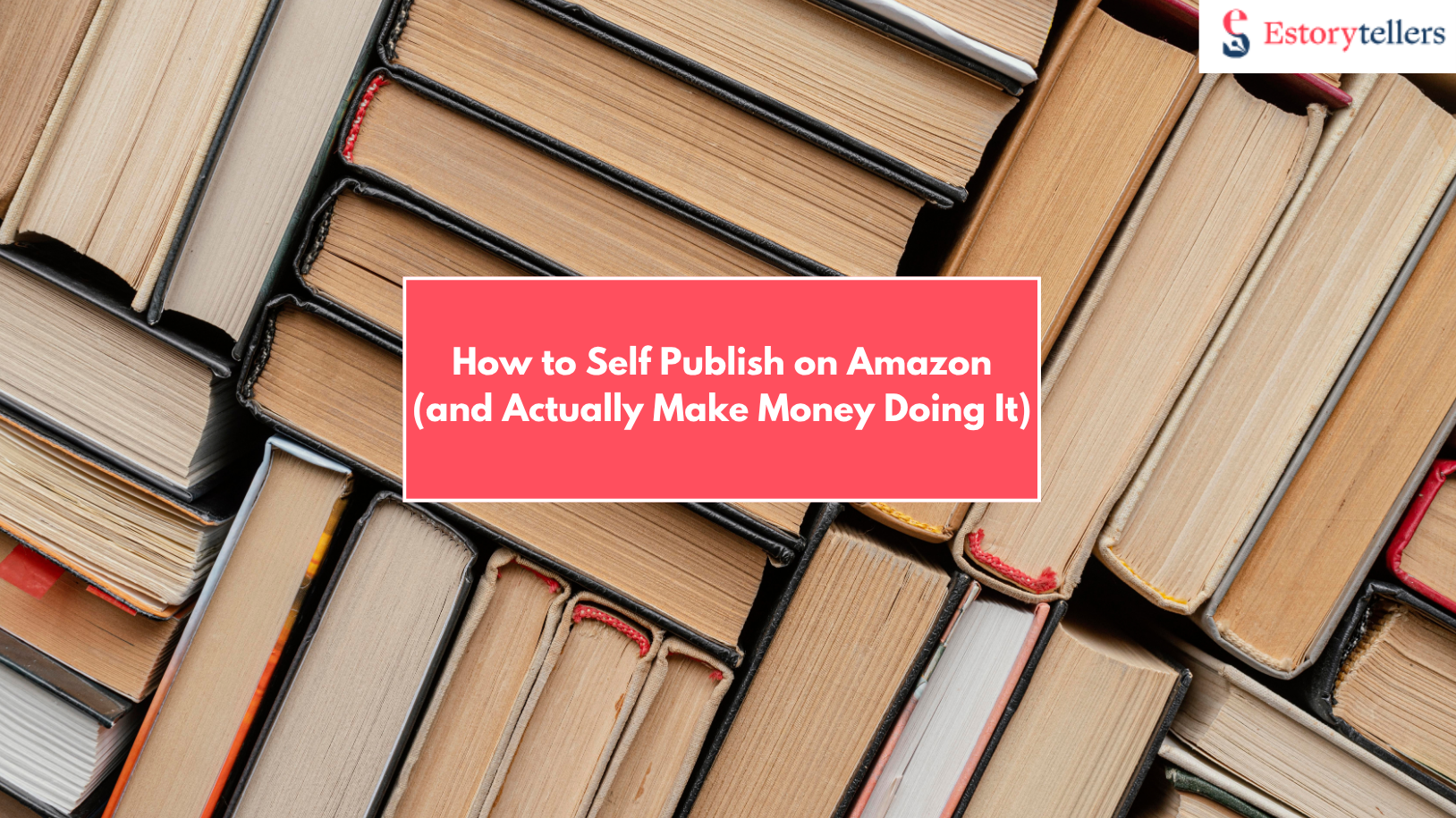 how to self publish on Amazon