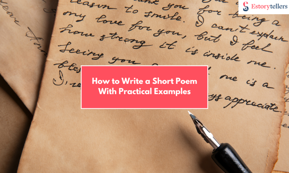 How to Write a Short Poem With Practical Examples