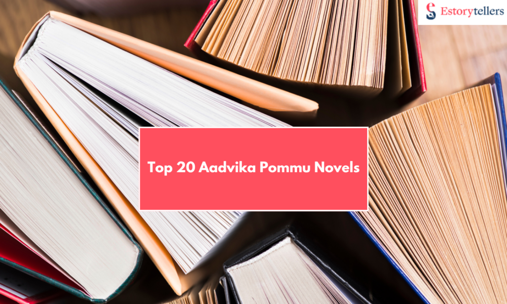 Top Aadvika Pommu Novels to Read in 2025 (And How You Can Become an Author Like Her)
