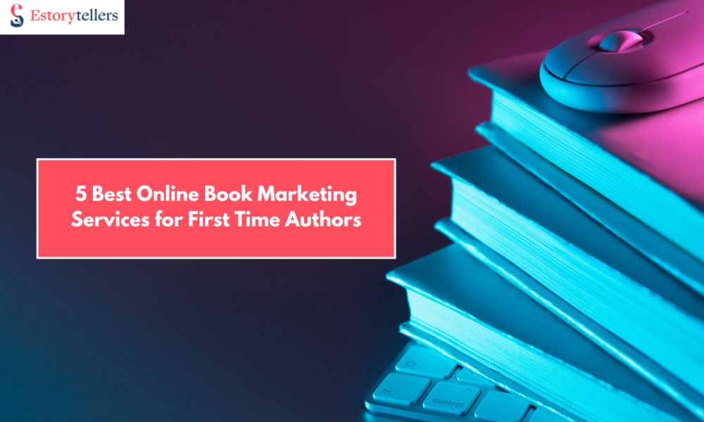 Launch, Promote, & Earn With Top 4 Online Book Marketing Services