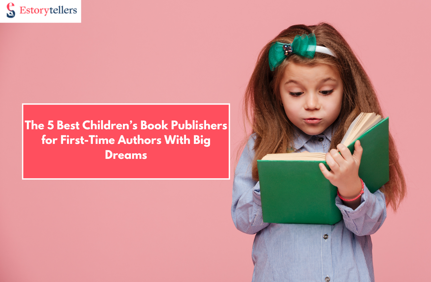 Children’s Book Publishers for First-Time Authors