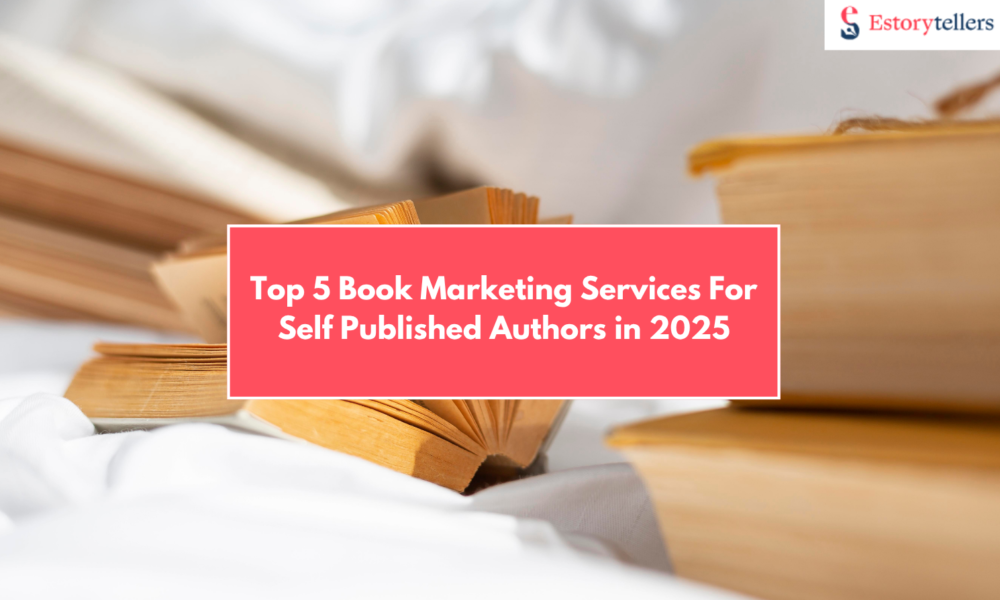 Top 5 Book Marketing Services for Self-Published Authors That Actually Work