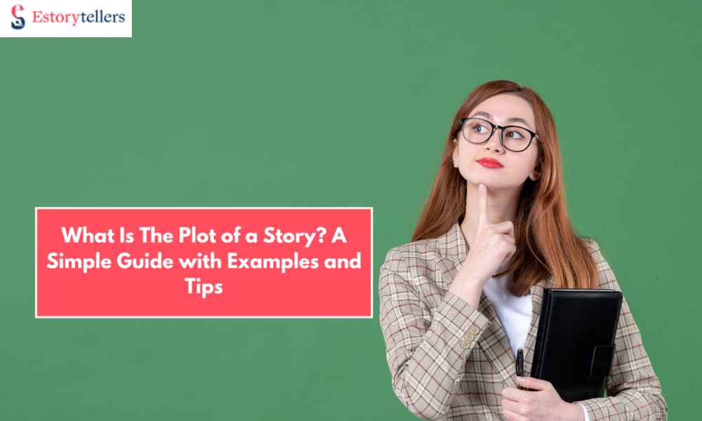 What Is The Plot of a Story? A Simple Guide with Examples and Tips