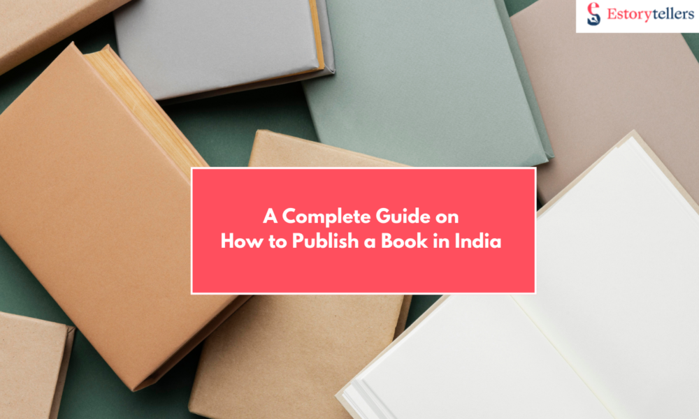 How to Publish a Book in India (2025): Complete Guide to Publishers, Options, Costs & Global Reach