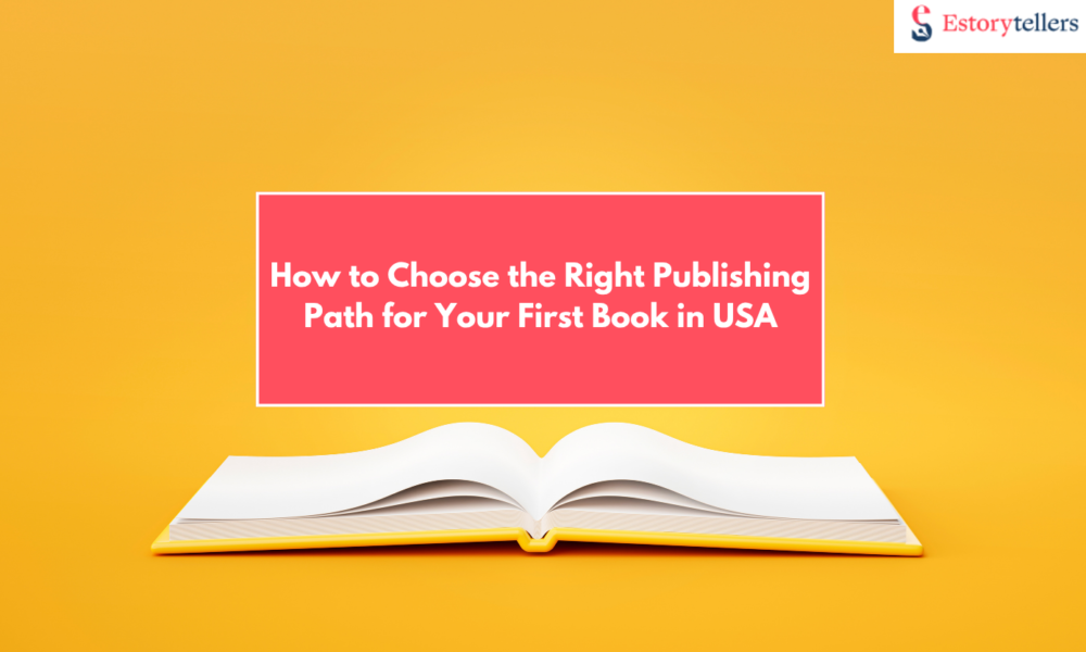How to Choose the Right Publishing Path for Your First Book in USA (Complete 2025 Guide)