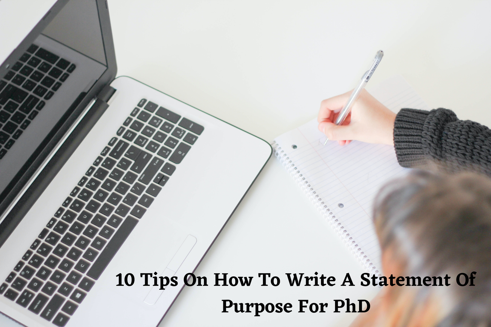 10 Tips On How To Write A Statement Of Purpose For PhD