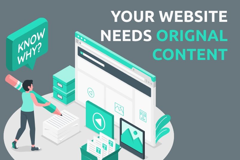 5 Reasons why your Website needs proper Original Content?