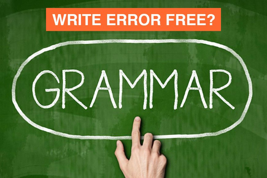 How to Write Error-free and Be a Grammar Nazi