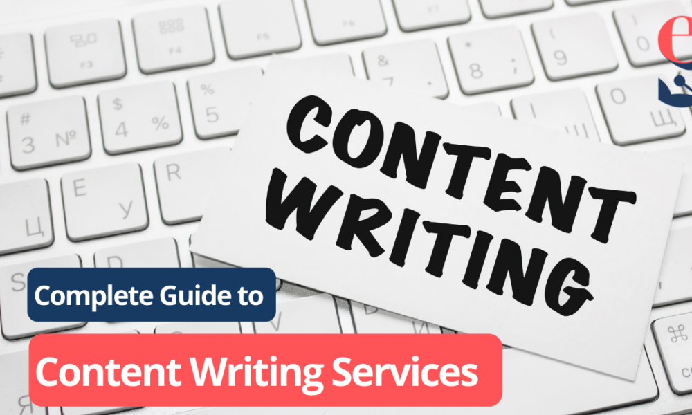 Complete Guide to Content Writing Services