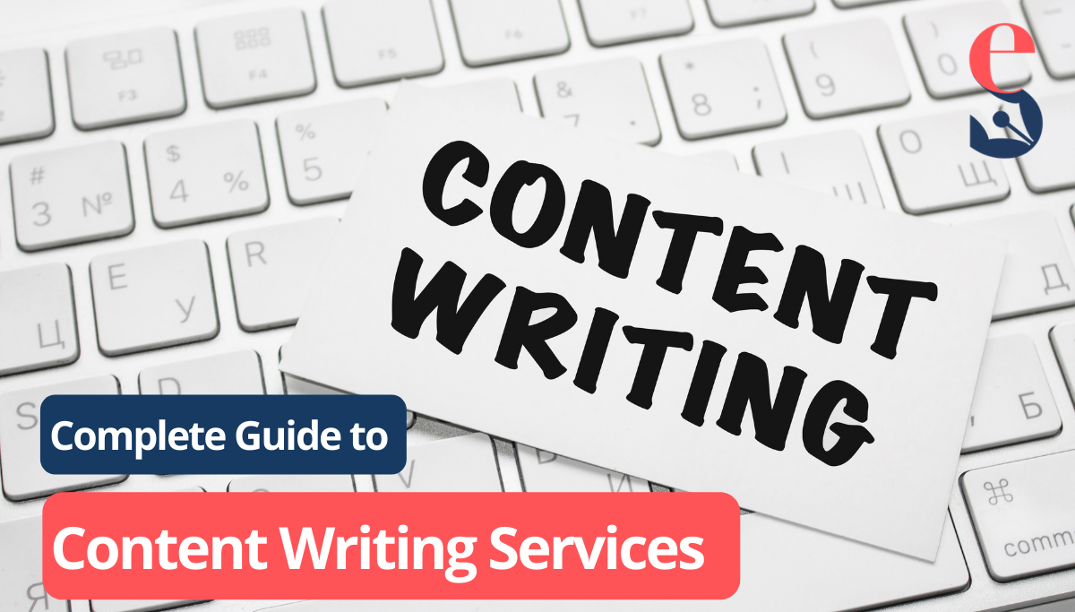 Complete Guide to Content Writing Services