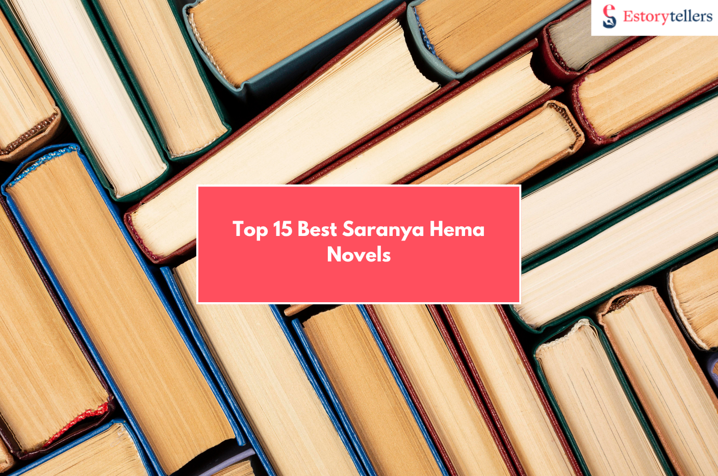 Top 15 Best Saranya Hema Novels