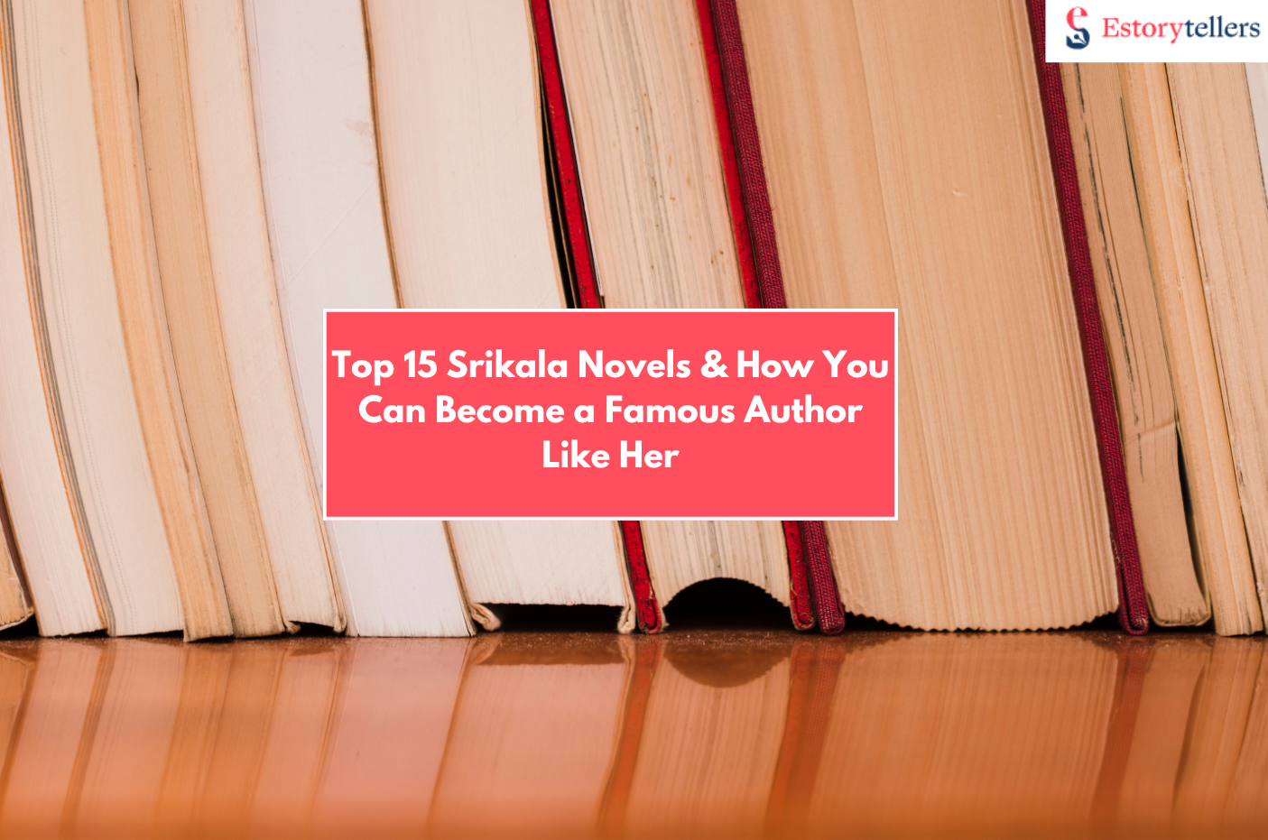 Top 15 Srikala Novels