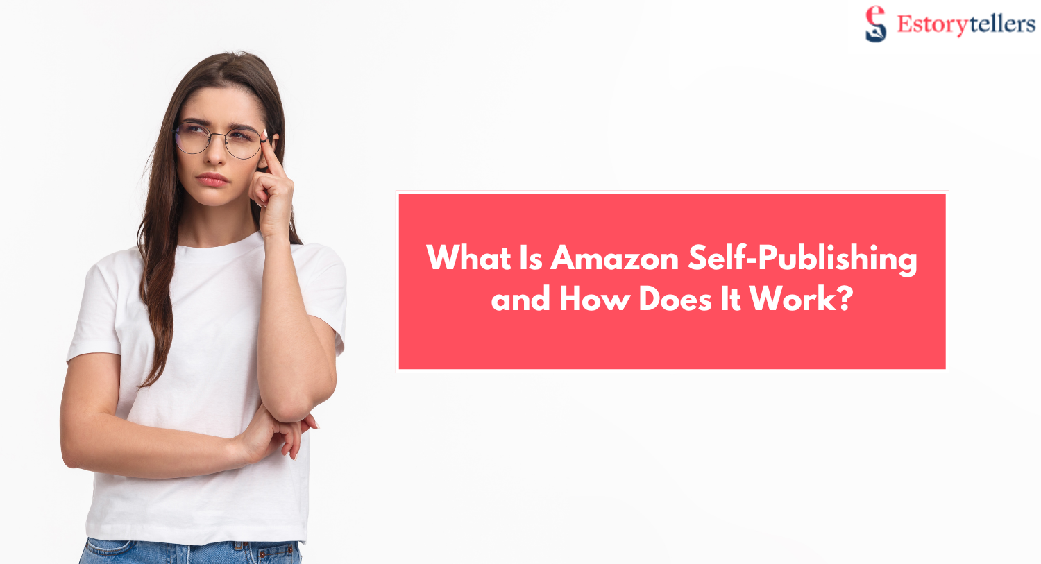 What Is Amazon Self-Publishing