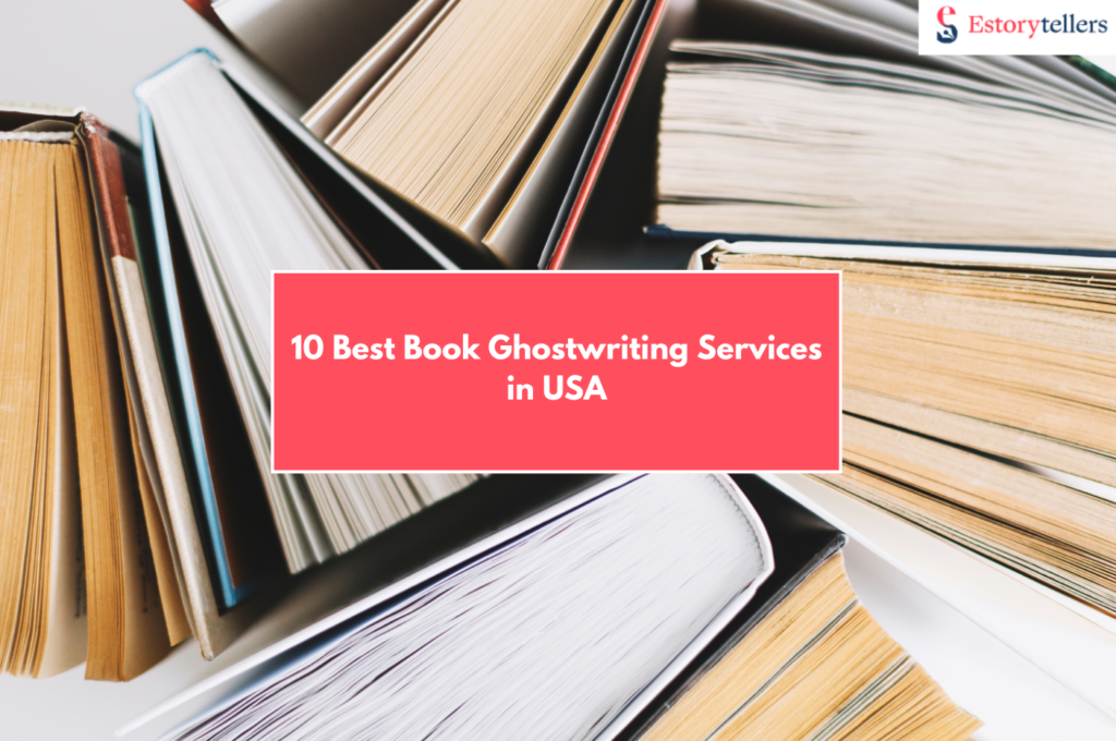 Top 10 Book Ghostwriting Services in USA for New Author