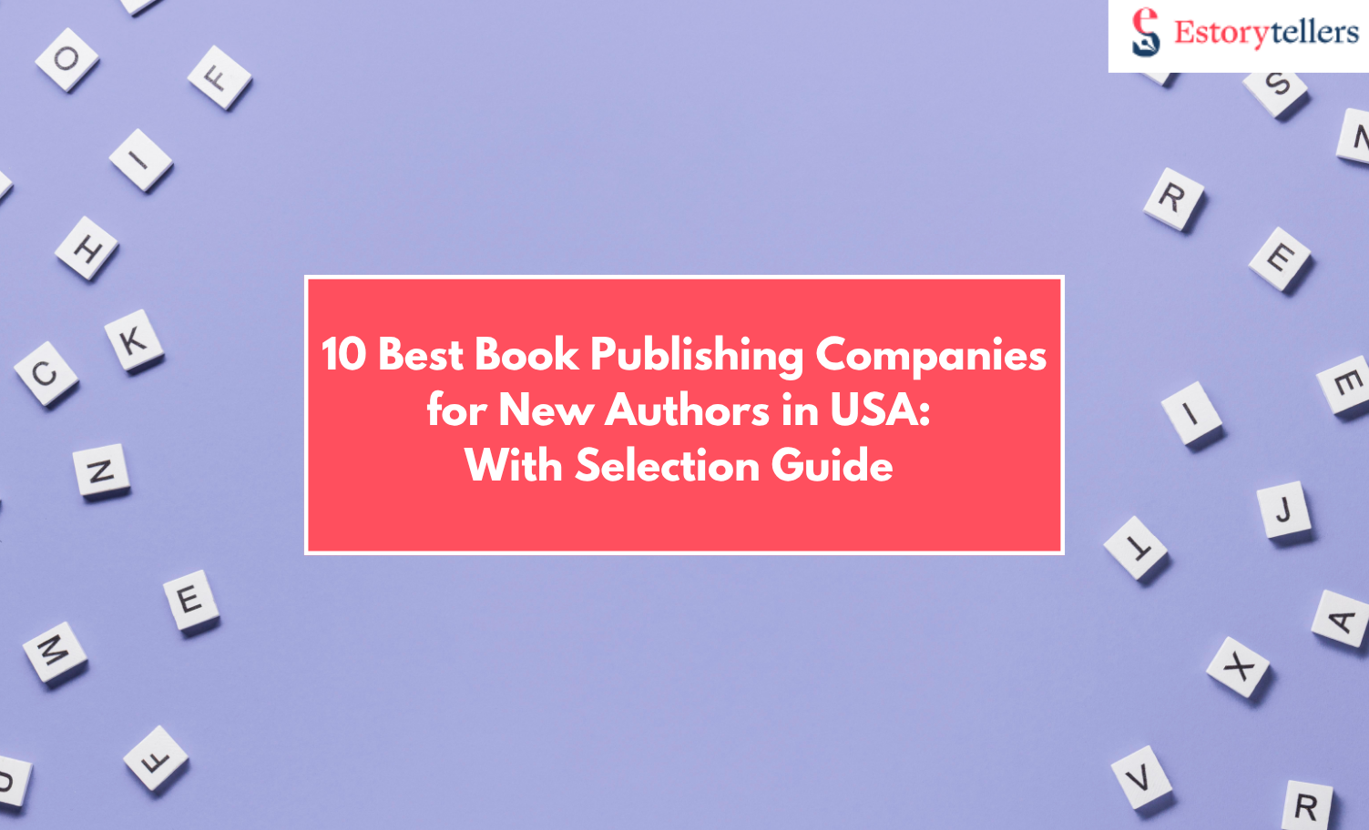 Best Book Publishing Companies for New Authors in USA