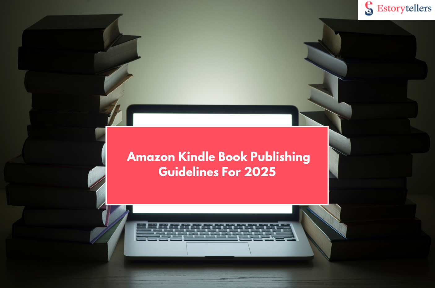 Amazon Kindle Book Publishing Guidelines