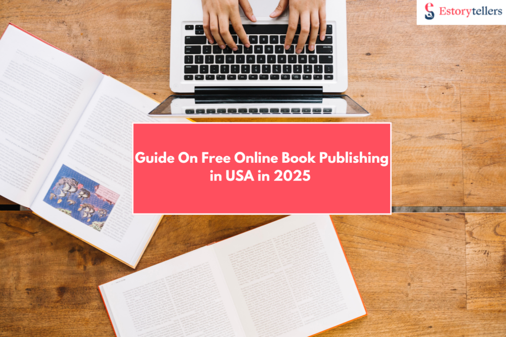 Guide On Free Online Book Publishing in USA in 2025