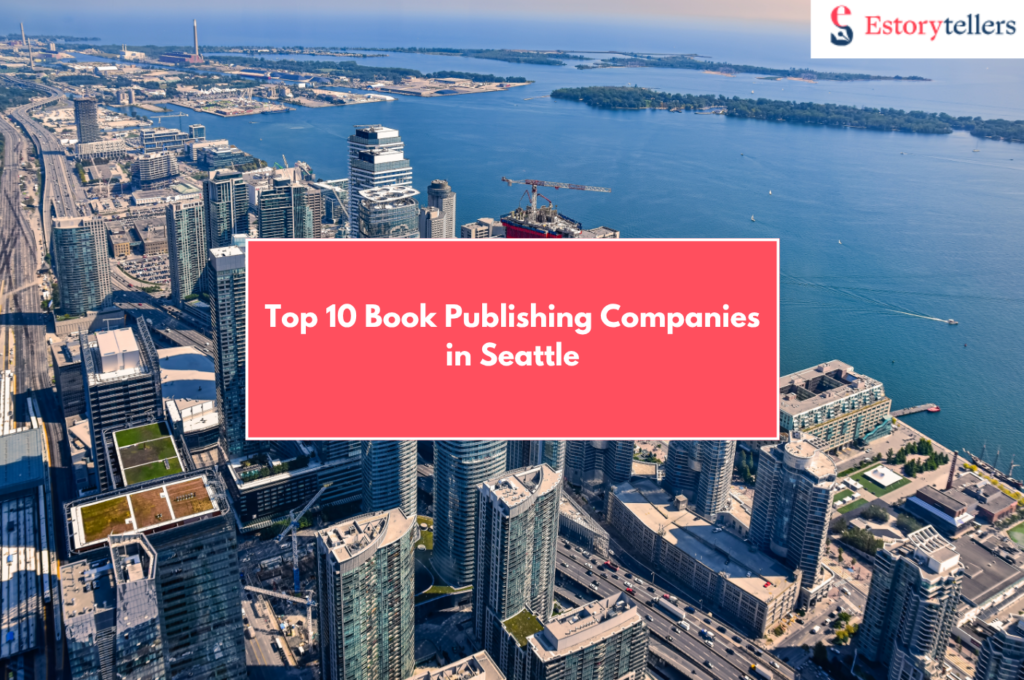 Top 10 Book Publishing Companies in Seattle [2026 List]