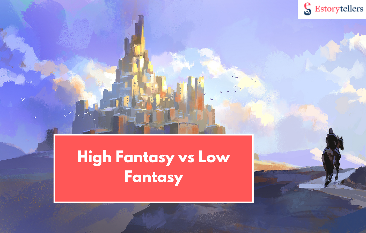 High Fantasy vs Low Fantasy